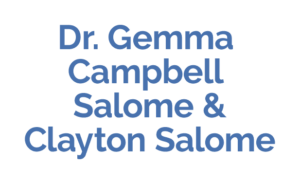 Dr. Gemma Campbell Salome & Clayton Salome