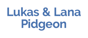 Lukas & Lana Pidgeon